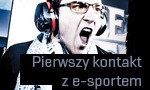 Pierwszy kontakt z e-sportem